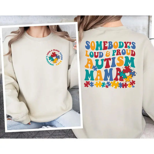 Somebody'S Loud & Proud Autism Mama Shirt, Neurodiversity Autism Awareness Shirt, Gift for Autism Mama, Mother'S Day Shirt, Proud Mama Shirt, Autism Shirt, Autism Mom Shirt, Autism Month, Infinity Autism, Autism Group Shirts